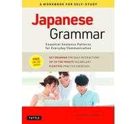 Japanese Grammar: Essential Sentence Patterns for Everyday Communication