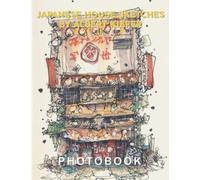 Japanese House Sketches by Albert Kiefer Photography Book: Picture Book About Architectural Sketches And Artwork Of Albert Kiefer | With 40+ Pages Gifts For Kids Teens Aldut To Stress Relief