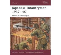 Japanese Infantryman 1937-45 – Sword Of The Empire – Osprey Publishing