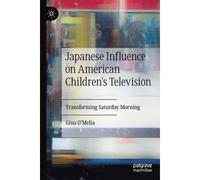 Japanese Influence On American Children's Television