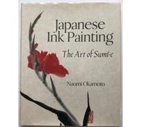 Japanese Ink Painting: The Art of Sumi-E
