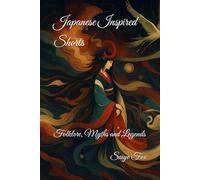 Japanese Inspired Shorts: Folklore, Myths and Legends
