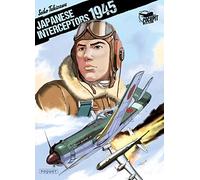 Japanese Interceptors 1945