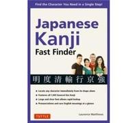 Japanese Kanji Fast Finder - Laurence Matthews - Tuttle Publishing - Livre en Anglais - Paperback Laurence MatthewsLaurence Matthews (Auteur)