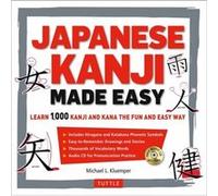 Japanese Kanji Made Easy by Michael L. Kluemper Michael L Kluemper (Auteur)