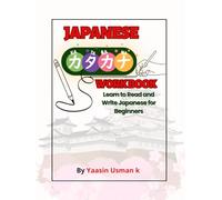 Japanese Katakana Workbook: Learn to Read and Write Japanese for Beginners