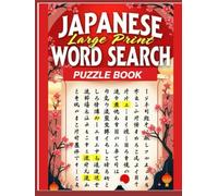 Japanese Large Print Word Search Puzzle Book: Fun & Relaxing Puzzles for Seniors, Adults & Beginners - Easy-to-Read Print, Learn Vocabulary, and Boost Your Brain Power