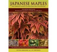 Japanese Maples by Peter Gregory J. D. Vertrees, Peter Gregory (Auteur)