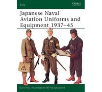 Japanese Naval Aviation Uniforms and Equipment 1937-45