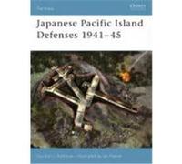 Japanese Pacific Island Defenses 1941-45 Rottman, Gordon L. (Auteur)