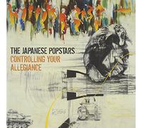 Japanese Popstars - Controlling Your. [Import]