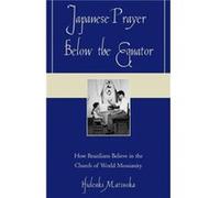 Japanese Prayer Below the Equator by Hideaki Matsuoka Hideaki Matsuoka (Auteur)