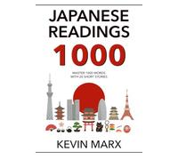 Japanese Readings 1000: Master 1000 Words with 20 Short Stories