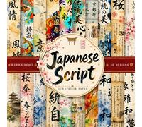 Japanese Script Scrapbook Paper: Vintage Japanese Calligraphy Designs, Asian Washi Paper Patterns & Sumi Ink Art | 20 Double-Sided Decorative Pages ... Paper Crafts, Collage Art & Scrapbooking
