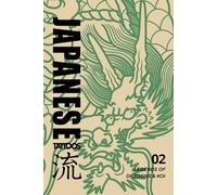 Japanese Tattoos: Legends of Dragons & Koi: Tattoo Reference of Dragons & Koi Inspired by Traditional Japanese Woodblock Prints