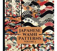 Japanese Washi Patterns Volume 3: Scrapbooking | Junk Journaling | Vision Boards | Decoupage | Craft Paper Pad | Origami | Collage | Ephemera