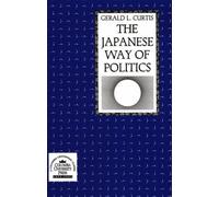 Japanese Way Of Politics Rev/E