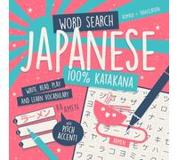 Japanese Word Search 100% Katakana: Write, Read, Play and Learn New Vocabulary! With Romaji, Translation and Pitch Accent of Each Word!