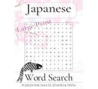 Japanese Word Search Puzzle Book Large Print: Word Searches with Large Print about Nihongo, Japanese culture, Nippon and More | 8.5x11 inches, 110 pages | 50+ puzzles ... Gift for Vacations, Holidays