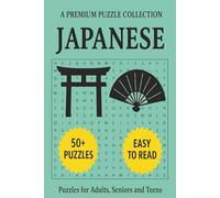 Japanese Word Search Puzzle Book: Word Search Puzzle Book with 50+ Japanese-Themed Puzzles | Easy-to-Read | For Adults, Seniors, and Teens