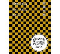 Japanese Writing Practice Book: Genkouyoushi Practice Book