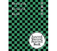 Japanese Writing Practice Book: Genkouyoushi Practice Book
