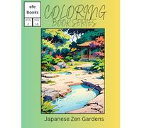 Japanese Zen Gardens: Coloring Book