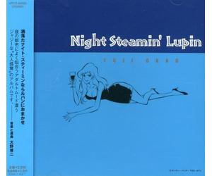 Japanimation (Yuji Ohno) - Night Steamin' Lupin [Import]