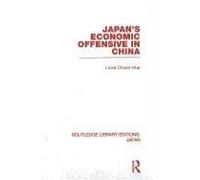 Japan's Economic Offensive In China