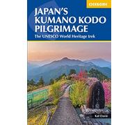 Japan's Kumano Kodo Pilgrimage: The UNESCO World Heritage Trek
