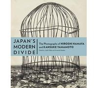 Japan's Modern Divide: The Photographs of Hiroshi Hamaya and Kansuke Yamamoto