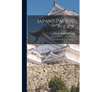 Japan's Pacific Policy: Especially In Relation To China