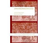 Japan's Relations With China, The Sheffield Centre for Japanese Studies/Routledge Series Peng Er Lam (Auteur)
