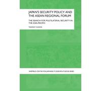 Japan's Security Policy And The Asean Regional Forum