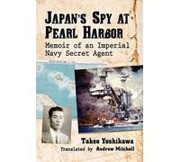 Japan's Spy At Pearl Harbor