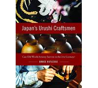 Japan's Urushi Craftsmen