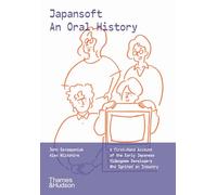 Japansoft – An Oral History – Thames & Hudson