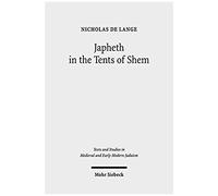 Japheth In The Tents Of Shem