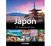 Japon - 25 itinéraires de rêve