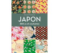Japon: 365 Us et Coutumes