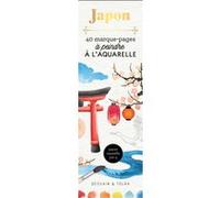 Japon - 40 marque-pages à peindre à l'aquarelle Collectif (Auteur)