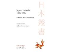 Japon colonial, 1880-1930: Les voix de la dissension