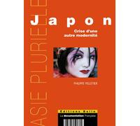 Japon. Crise d'une autre modernité - Pierre Gentelle - Belin - broché - Etude