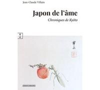 Japon de l'âme Jean-Claude Villain (Auteur)