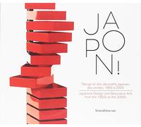 Japon ! : Design et arts décoratifs japonais des années 1950 à 2000