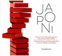 Japon ! Design et arts décoratifs japonais des années 1950 à 2000, Edition bilingue français-anglais - Marie-Josée Linou - Silvana Editoriale - relié - Essai