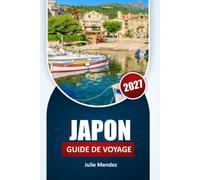 Japon Guide de voyage 2027: Points forts régionaux, itinéraires pratiques, conseils de transport, cuisine locale, planification budgétaire et conseils de voyage essentiels