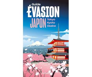 Japon Guide Evasion: Tokyo, Kyoto, Osaka