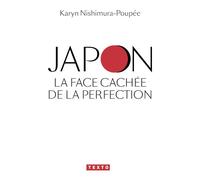 Japon, la face cachée de la perfection - Karyn Nishimura-Poupée - Tallandier - Poche - Essai