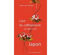 Japon, l'art du raffinement